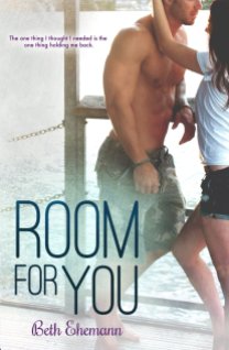 room for you